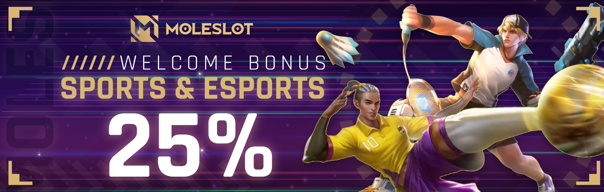 WELCOME BONUS SPORTS 25%	