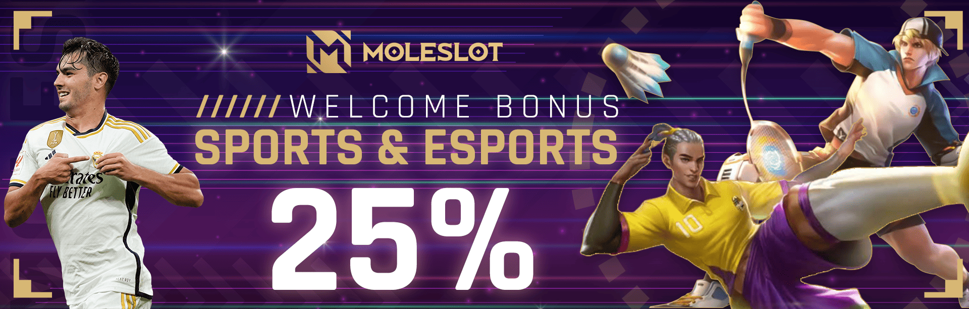 WELCOME BONUS SPORTS 25%	